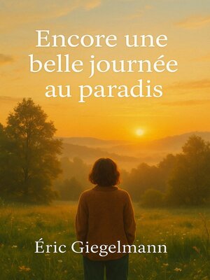 cover image of Encore une belle journée au paradis